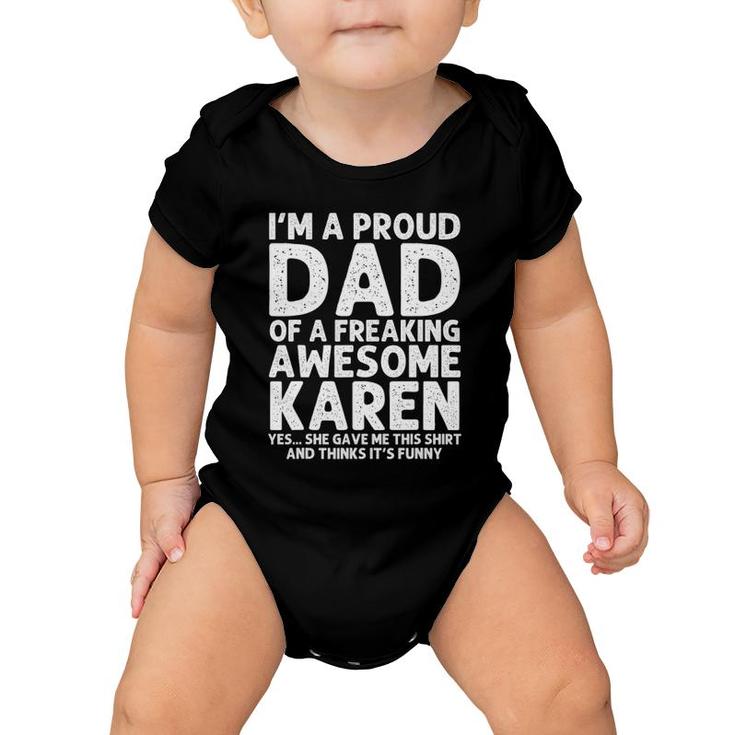 Dad Of Karen Gift Father's Day Funny Personalized Name Joke Baby Onesie