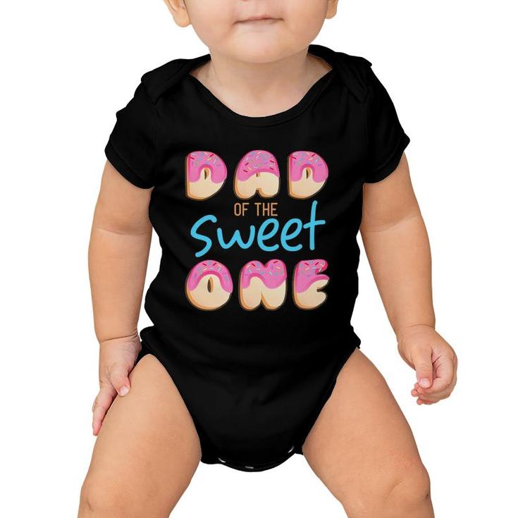Dad Of Sweet One First Birthday Party Matching Family Donut Baby Onesie