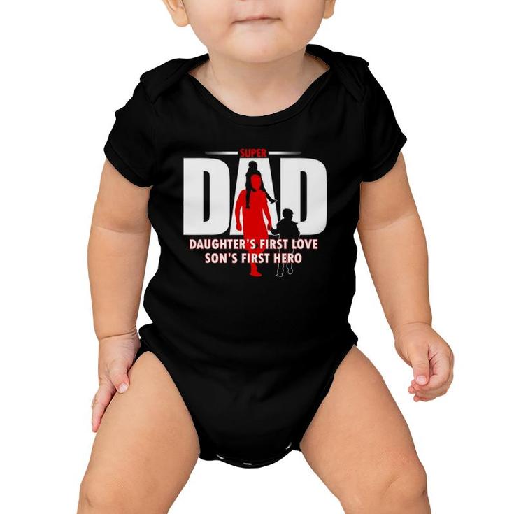 Dad Son's First Hero Daughter's First Love Mens Fathers Day Baby Onesie