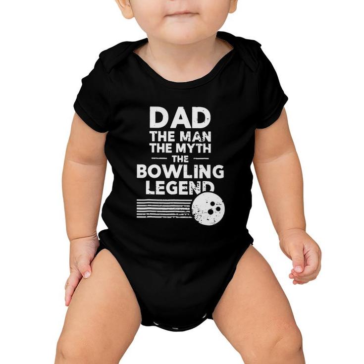 Dad The Man Myth Bowling Legend Retro Vintage Bowling Ball Stripes Father's Day Bowlers Baby Onesie