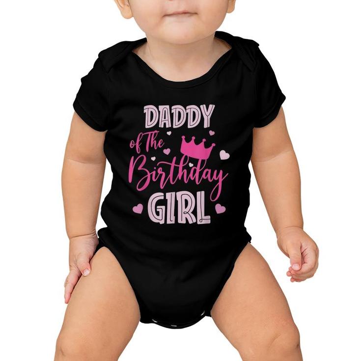 Daddy Of The Birthday Girl Cute Pink Matching Family Baby Onesie