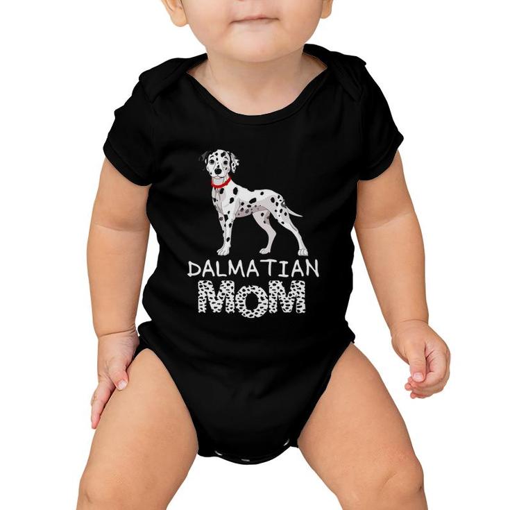 Dalmatian Mom Cute Dalmatian Owner Mother's Day Baby Onesie