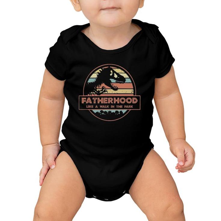 Dinosaurrex Fatherhood Like A Walk In The Park Vintage Baby Onesie