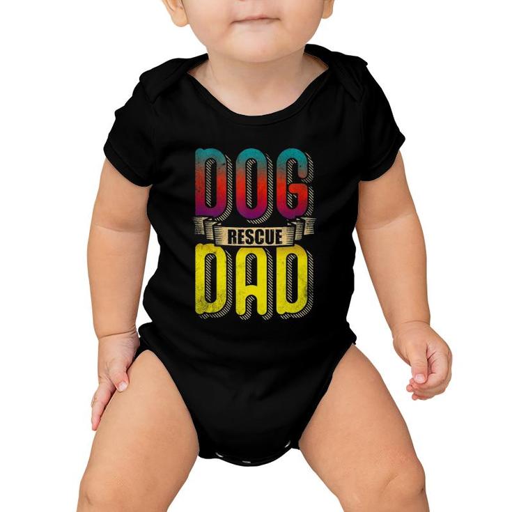 Dog Dad Love And Rescue Adopt Love Adopt Paw And Dog Rescue  Baby Onesie
