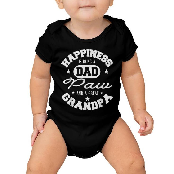 Family 365 Happiness Is Being A Dad Paw & Great Grandpa  Baby Onesie