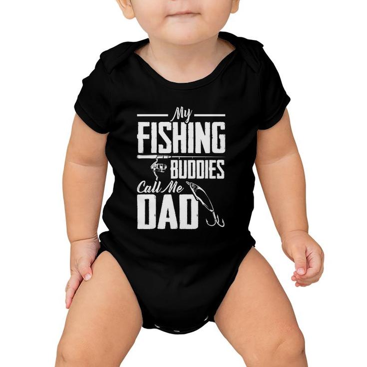 Father's Day My Fishing Buddies Call Me Dad Fishing Baby Onesie