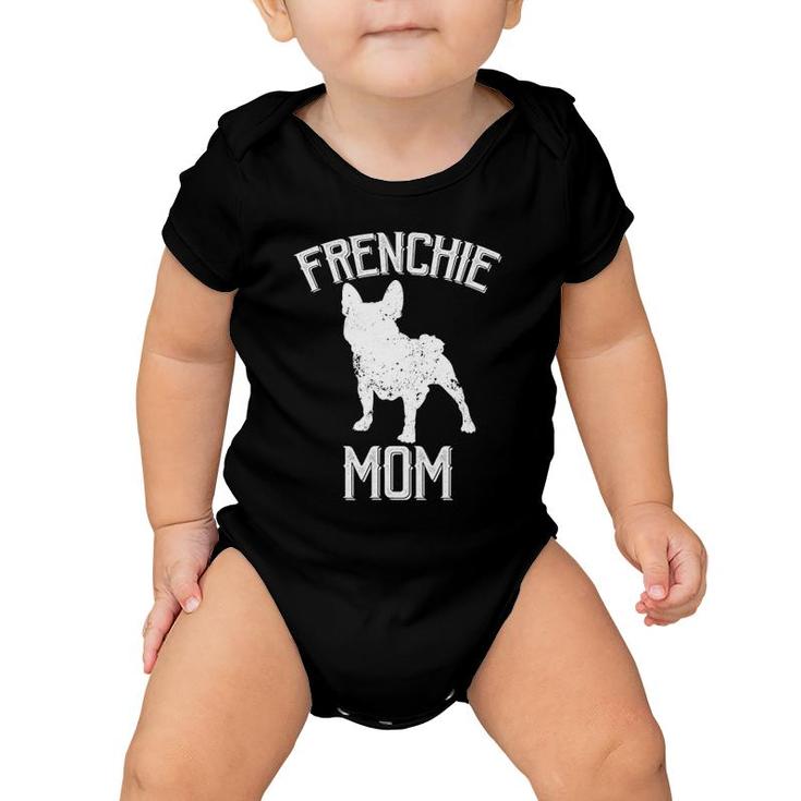 Frenchie Mom Mothers Day Baby Onesie