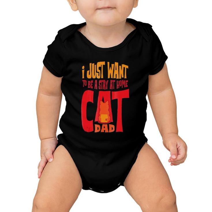 Funny Cat Lover Gift Stay At Home Cat Dad Baby Onesie