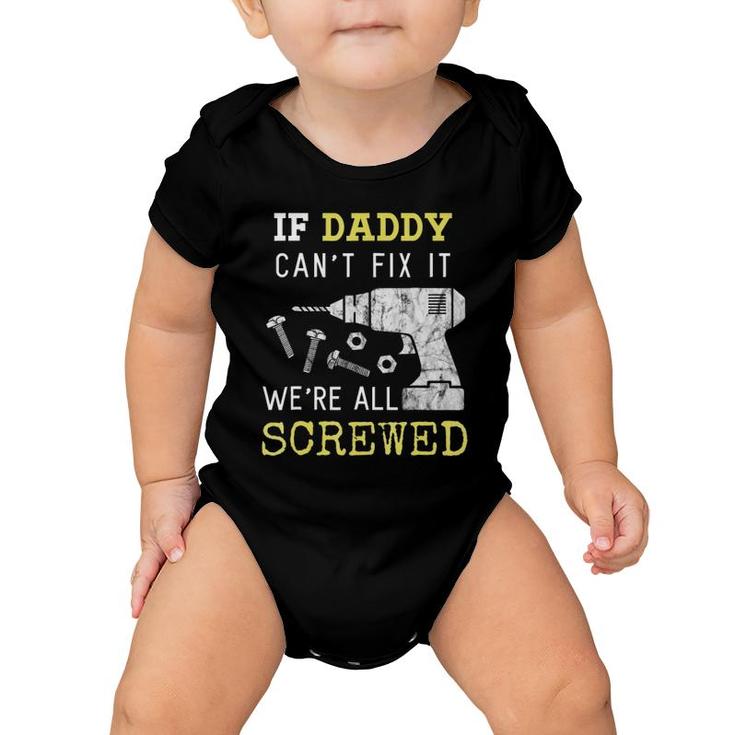 Funny Handyman Dad  Fathers Day Gift From Wife Kids Baby Onesie