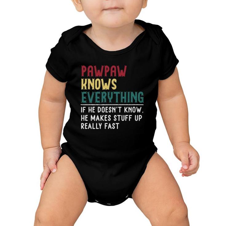 Funny Pawpaw Know Everything Father's Day Gift Grandfather Baby Onesie