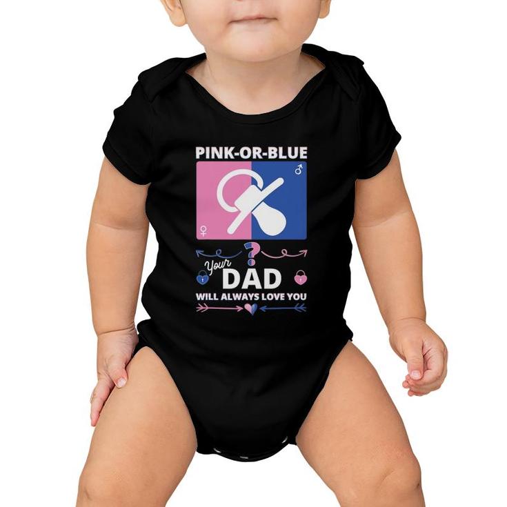 Gender Reveal S For Dad Will Always Love You Baby Onesie