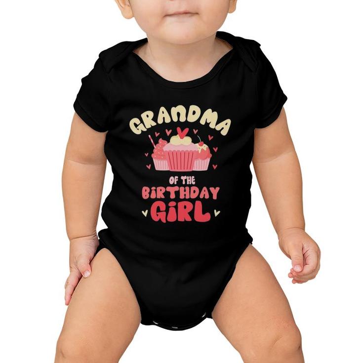 Grandma Of The Birthday Girl Cupcake Matching Family Baby Onesie