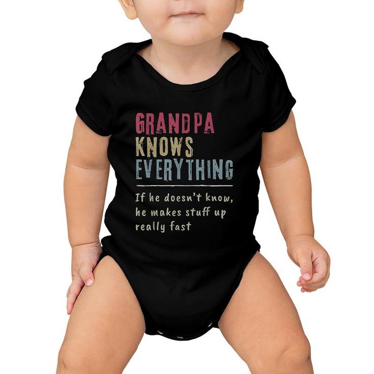 Grandpa Knows Everything Grandpa Gift Baby Onesie