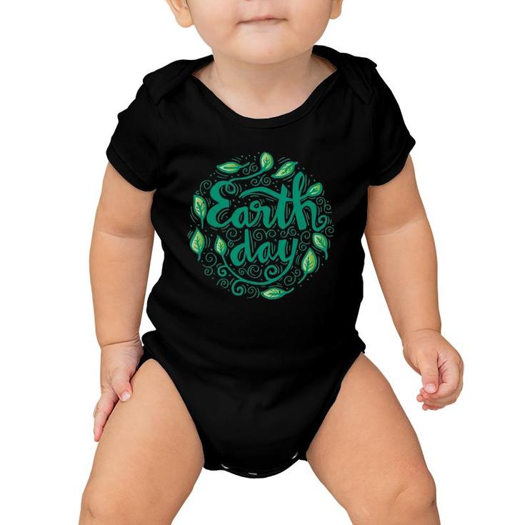 Happy Mother Earth Day S For Men, Women And Kids Baby Onesie
