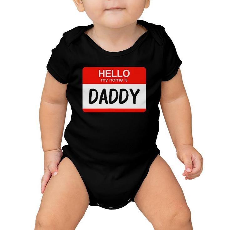 Hello My Name Is Daddy Funny Name Tag Costume Baby Onesie
