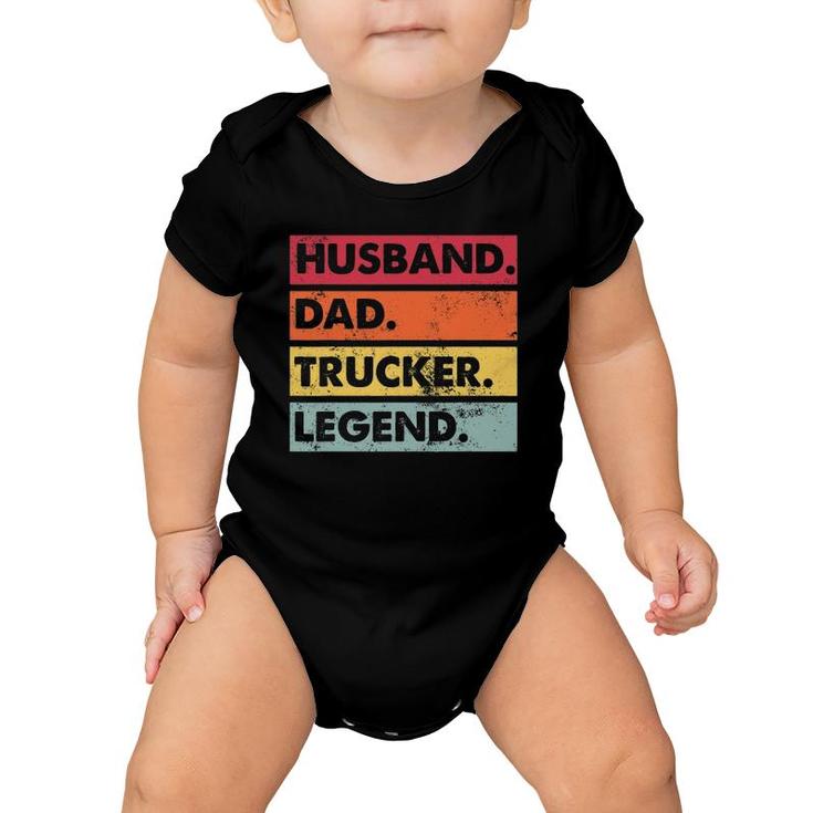 Husband Dad Trucker Legend Funny Truck Driver Trucking Gift Baby Onesie