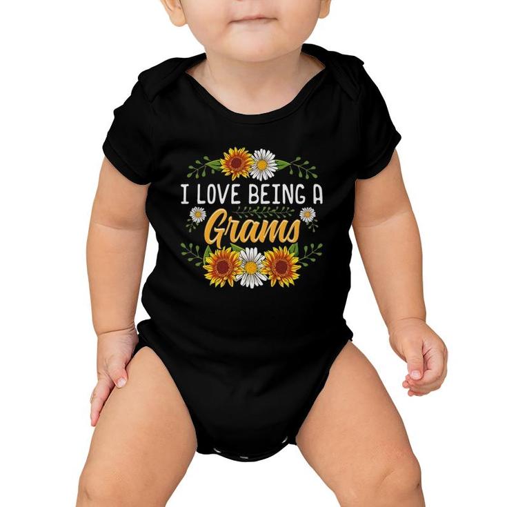I Love Being A Grams  Sunflower Mother's Day Gifts Baby Onesie