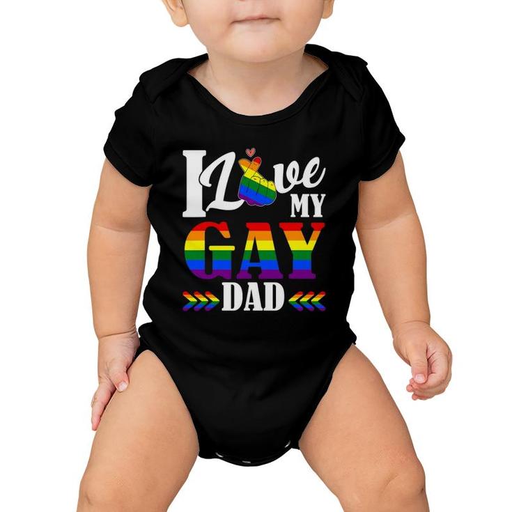 I Love My Gay Dad Lgbtq Pride Father's Day Baby Onesie