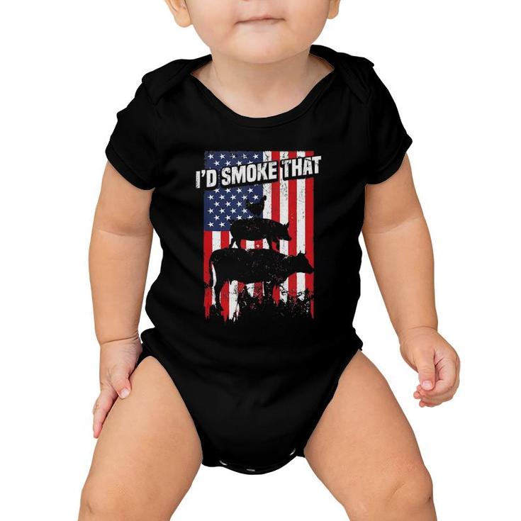 I'd Smoke That Funny Bbq Smoker Father Barbecue Grilling  Baby Onesie