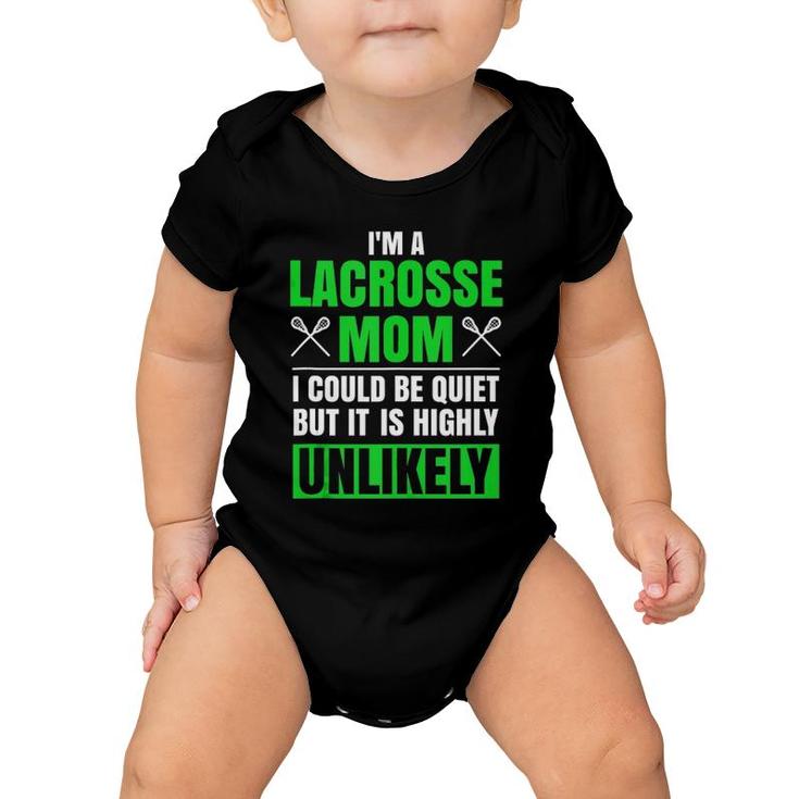 I'm A Lacrosse Mom Funny Mother's Day Lacrosse Sports Baby Onesie
