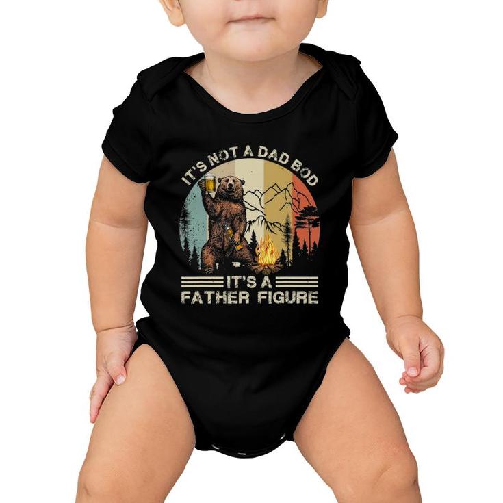 It's Not A Dad Bod It's Father Figure Funny Bear Beer Retro Baby Onesie