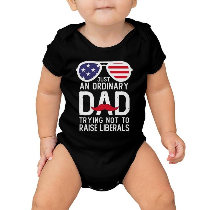Just An Ordinary Dad Trying Not To Raise Liberals Beard Dad Baby Onesie