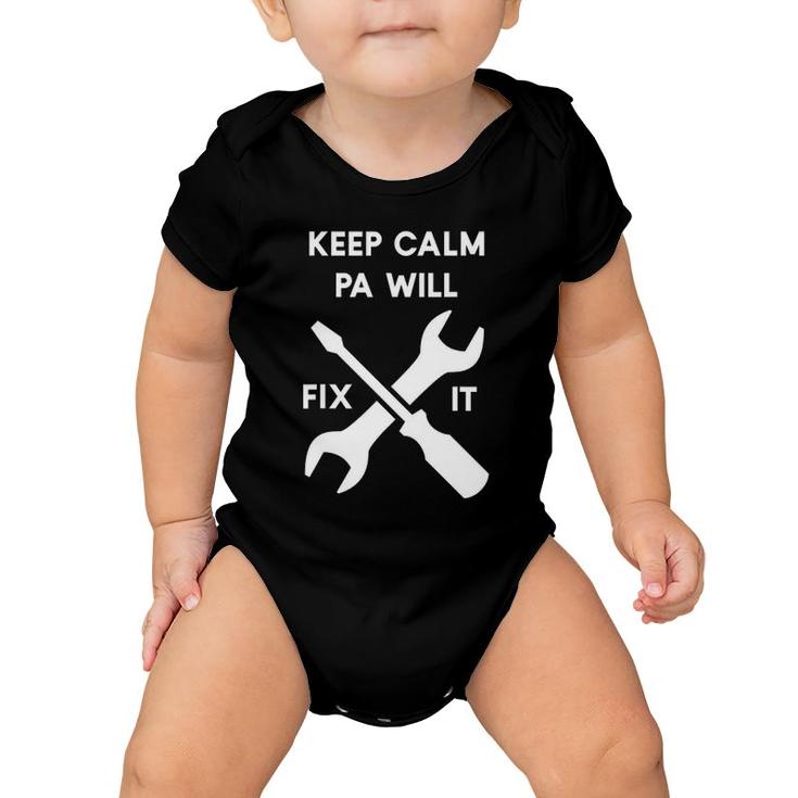 Keep Calm Pa Will Fix It Dad Or Grandpa Baby Onesie