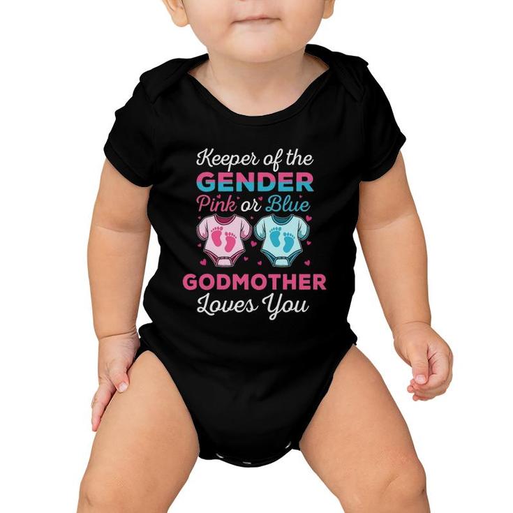 Keeper Of The Gender Godmother Loves You Baby Shower Family Baby Onesie