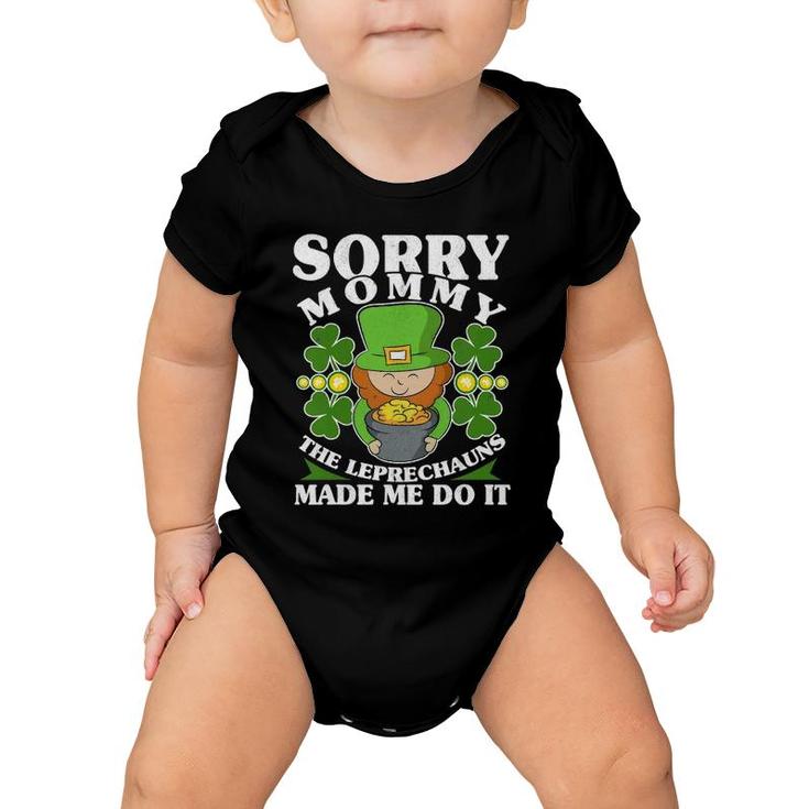 Kids Mommy The Leprechauns Made Me Do It St Patrick's Day Boy Baby Onesie