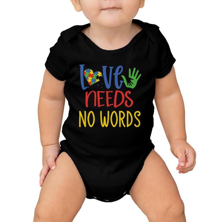 Love Needs No Words Autism Gifts For Mom Dad Kids Autistic Baby Onesie