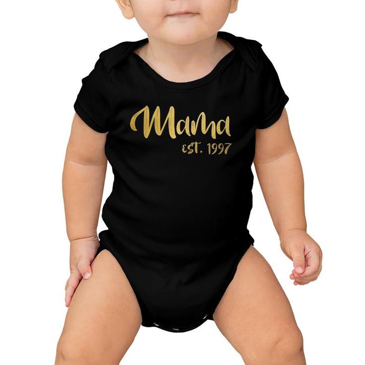 Mama Est 1997 Mothers Day For Mom Wife Aunt Baby Onesie