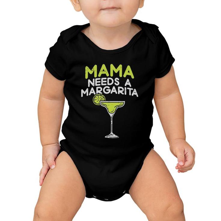 Mama Needs A Margarita Cinco De Mayo Mothers Day Mom Funny Baby Onesie