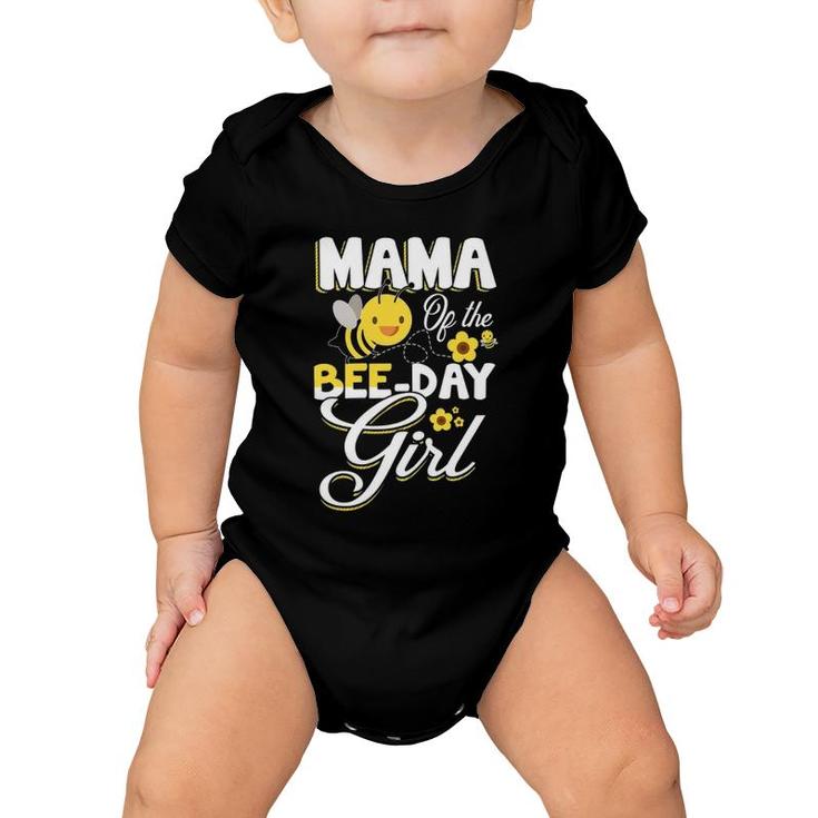 Mama Of The Bee Day Girl Bee Birthday Party Theme Baby Onesie