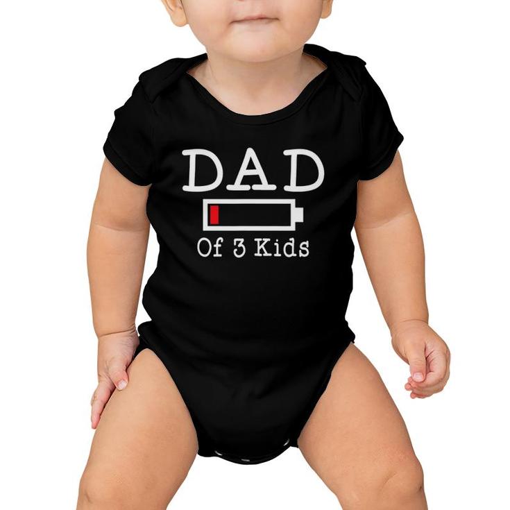 Mens Funny Dad Of 3 Kids Low Battery Busy Father Parenting Baby Onesie
