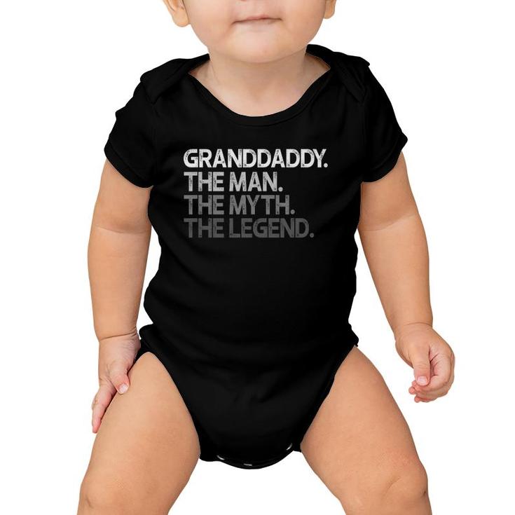 Mens Granddaddy  Gift The Man The Myth The Legend Baby Onesie