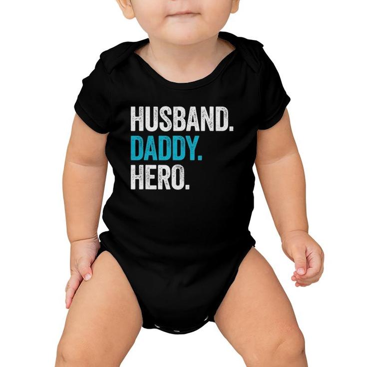 Mens Husband Daddy Hero  Dad Father's Day Gift Baby Onesie