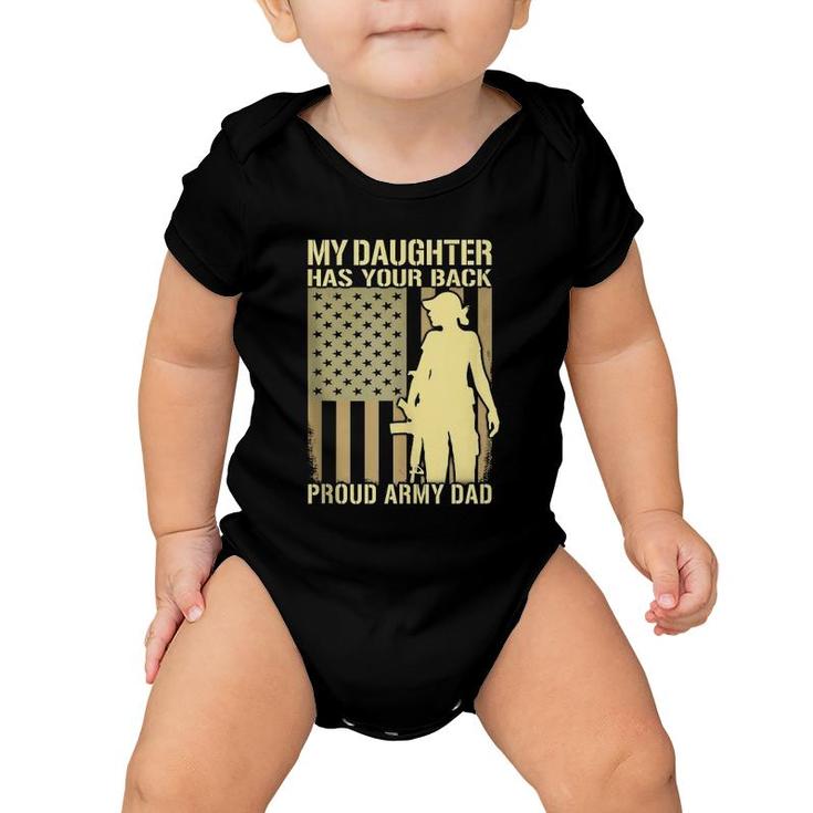 Mens My Daughter Has Your Back - Proud Army Dad Military Father  Baby Onesie
