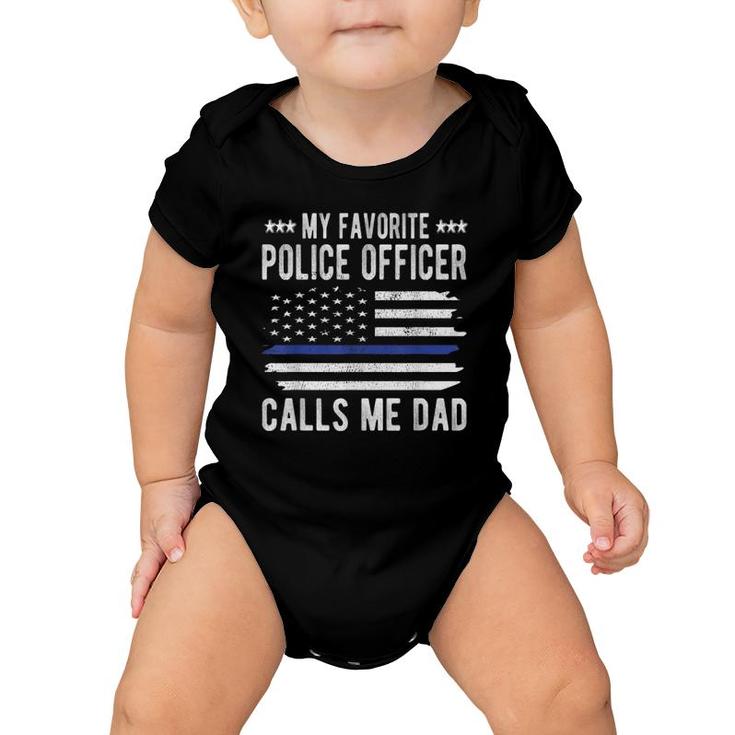 Mens My Favorite Police Officer Calls Me Dad Blue Line Police Dad Baby Onesie