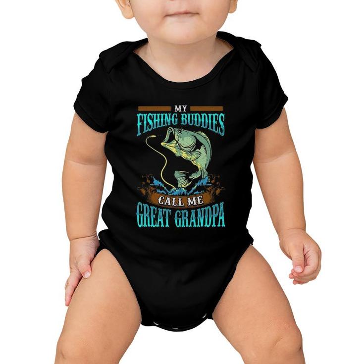 Mens My Fishing Buddies Call Me Great Grandpa Fathers Day Gifts Baby Onesie