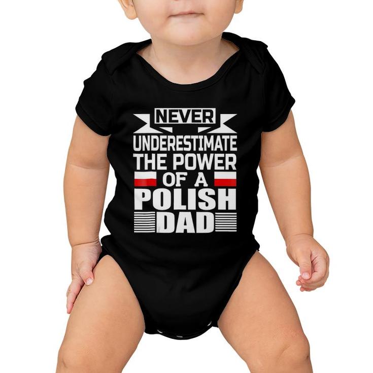 Mens Never Underestimate The Power Of A Polish Dad Baby Onesie