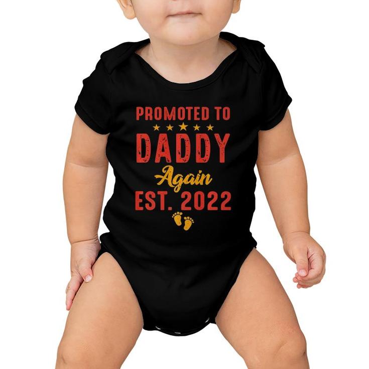 Mens Promoted To Daddy Again 2022 Funny Soon To Be Dad Again 2022  Baby Onesie