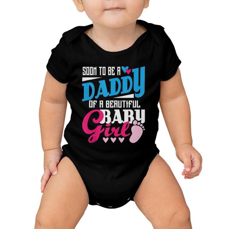 Mens Soon To Be A Daddy Of A Beautiful Baby Girl New Dad  Baby Onesie