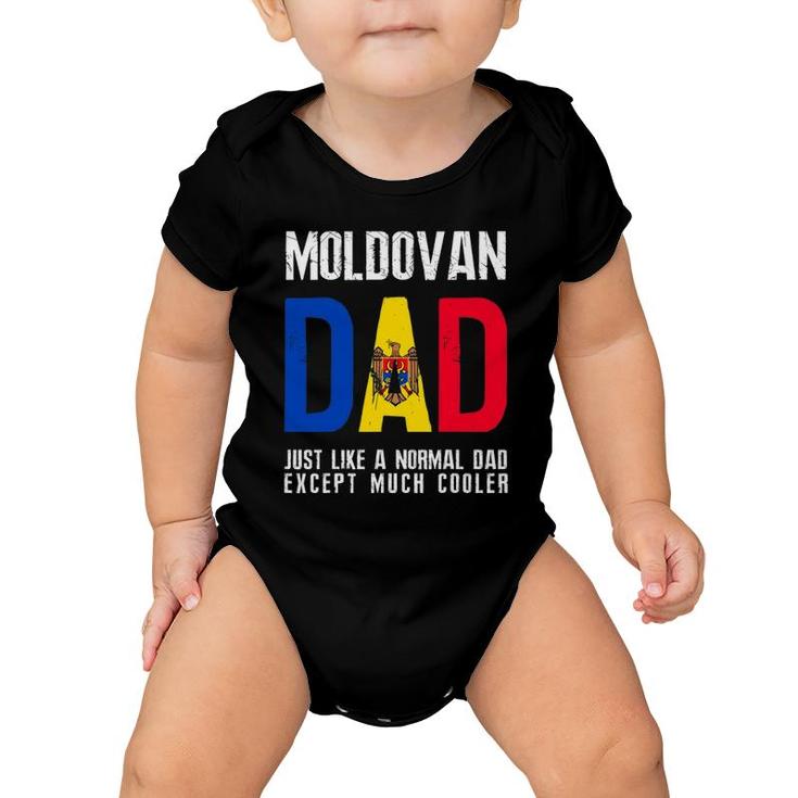 Moldovan Dad Like Normal Except Cooler Moldova Flag Baby Onesie