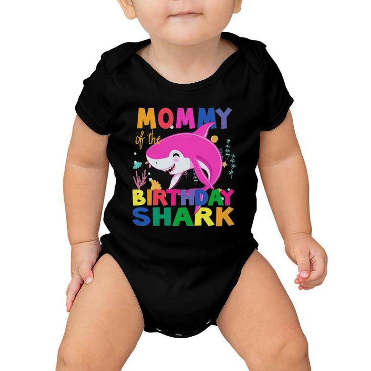 Mommy Of The Birthday Son Shark Birthday Mommy Happy Shark Baby Onesie