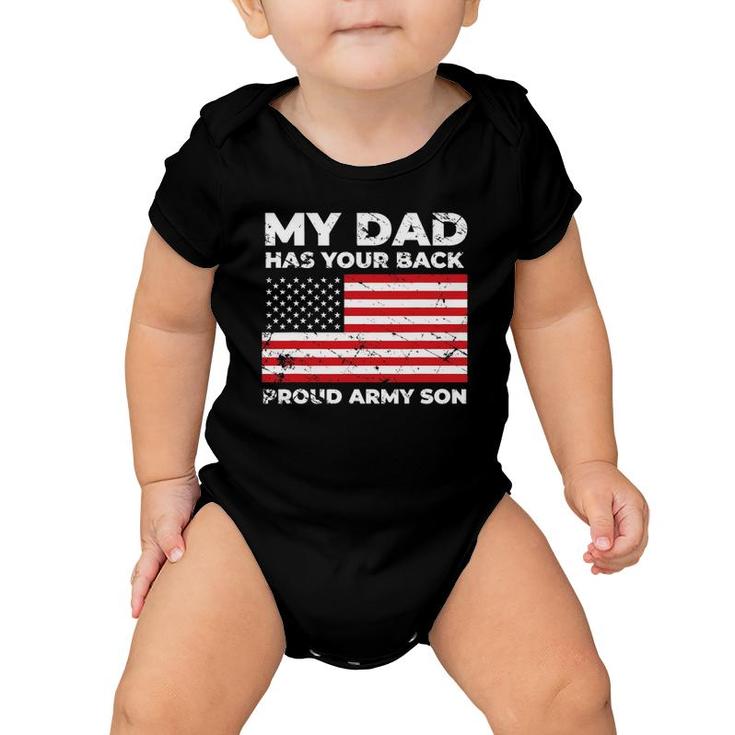 My Dad Has Your Back Proud Army Son Military Baby Onesie