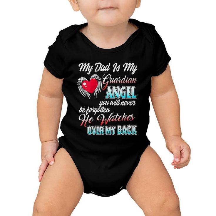 My Dad Is My Guardian Angel Father Remembrance Daughter Son Baby Onesie