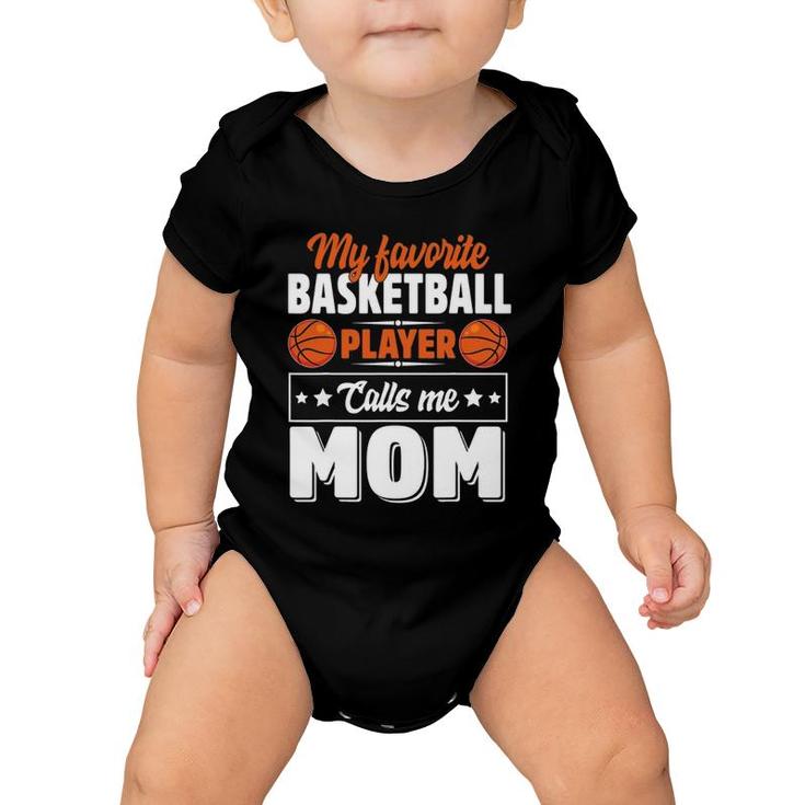My Favorite Basketball Player Calls Me Mom Mother's Day Baby Onesie