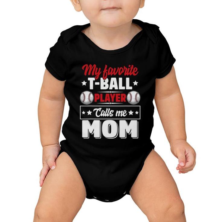 My Favoriteball Player Calls Me Mom Mother's Day Cute Baby Onesie