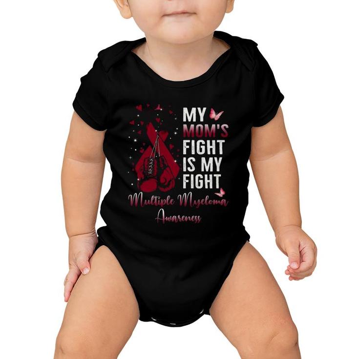 My Mom's Fight Is My Fight Multiple Myeloma Awareness Ribbon Baby Onesie