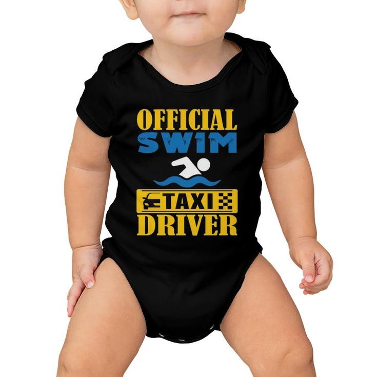 Official Swim Taxi Driver Swim Mom Dad  Baby Onesie